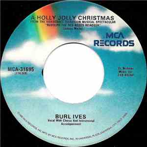 Burl Ives - A Holly Jolly Christmas / Snow For Johnny