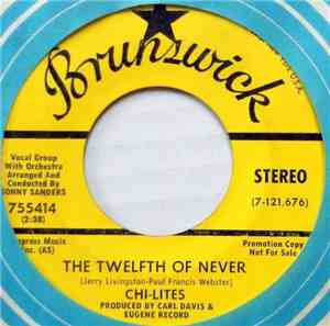 Chi-Lites - The Twelfth Of Never