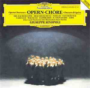 Chor & Orchester Der Deutschen Oper Berlin, Sinopoli - Opern-Chöre
