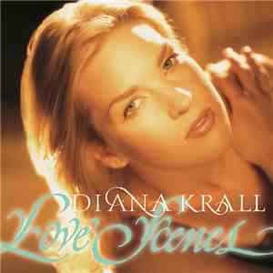 Diana Krall - Love Scenes