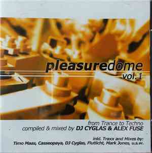 DJ Cyglas, Alex Fuse - Pleasuredome Vol.1