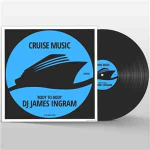 DJ James Ingram - Body To Body