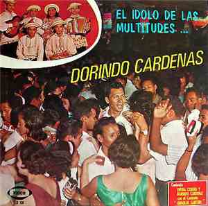Dorindo Cardenas Con El  Conjunto Orgullo Santeño - El Idolo De Las Multitu ...