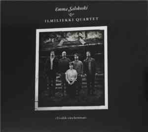 Emma Salokoski & Ilmiliekki Quartet - Vi Sålde Våra Hemman
