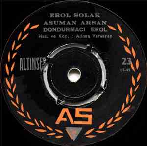 Erol Solak, Asuman Arsan - Dondurmacı Erol / Kordon Boyu