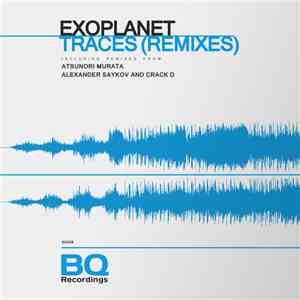 Exoplanet - Traces (Remixes)