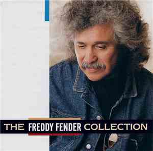 Freddy Fender  - The Freddy Fender Collection