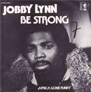 Jobby Lynn - Be Strong