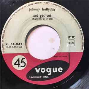 Johnny Hallyday - Not Get Out