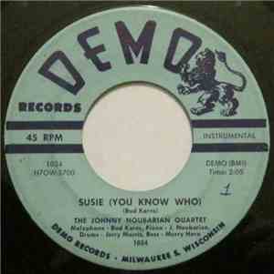 Johnny Noubarian Quartet - Susie (You Know Who) / Tanganyika