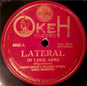 Joseph Knecht's Waldorf Astoria Dance Orchestra - In Your Arms / Pretty Lit ...