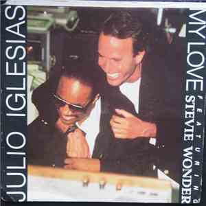 Julio Iglesias Featuring Stevie Wonder - My Love