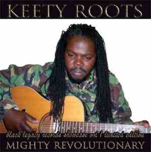 Keety Roots - Mighty Revolutionary - Black Legacy Records Showcase Vol. 1