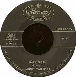 Leroy Van Dyke - Walk On By / My World Is Caving In