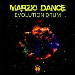 Marzio Dance - Evolution Drum