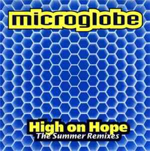 Microglobe - High On Hope (The Summer Remixes)