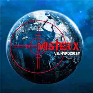 Mister X  - Mister X vs. Hypocrisy