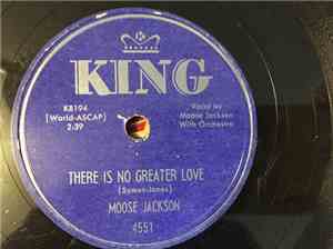 Moose Jackson - There Is No Greater Love / Bearcat Blues