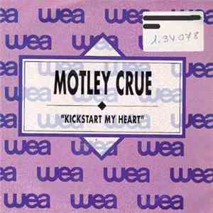 Mötley Crüe - Kickstart My Heart