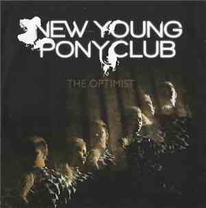 New Young Pony Club - The Optimist