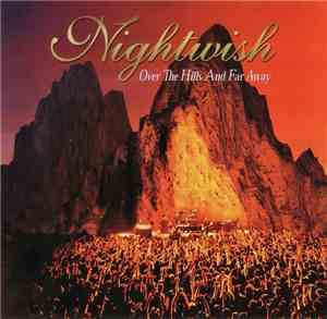 Nightwish - Over The Hills And Far Away