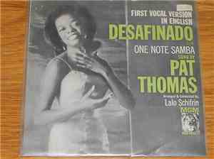 Pat Thomas  - Desafinado / One Note Samba