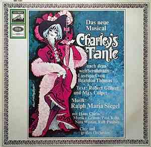 Ralph Maria Siegel - Das Neue Musical Charley's Tante