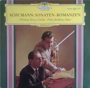 Robert Schumann, Christian Ferras, Pierre Barbizet - Schumann: Sonaten - Ro ...