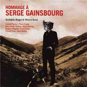 Rodolphe Burger & Meteor Band - Hommage À  Serge Gainsbourg