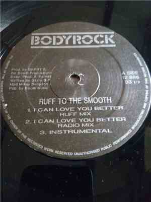 Ruff To The Smooth - I Can Love You Better