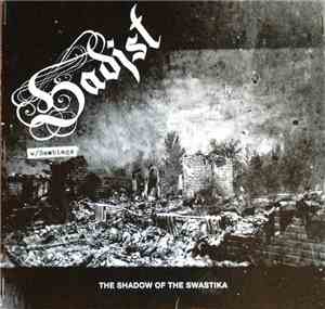 Sadist  w/ Bombings - The Shadow Of The Swastika