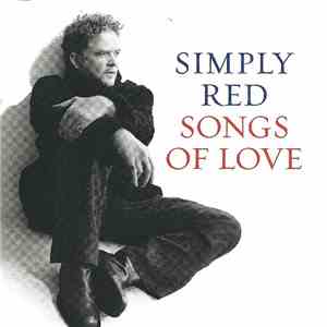 Simply Red - Songs Of Love