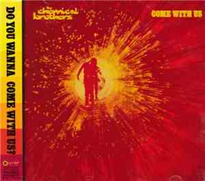 The Chemical Brothers - Come With Us