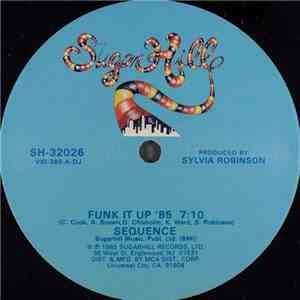 The Sequence - Funk It Up '85