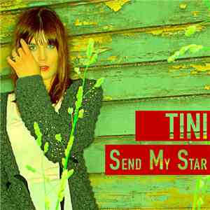 Tini  - Send My Star