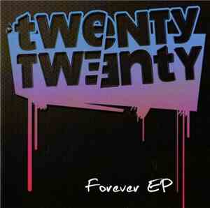 Twenty Twenty - Forever EP