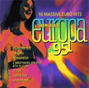 Various - Club Europa 95 - 16 Massive Euro Hits