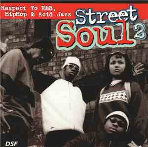 Various - Street Soul 2 (Respect To R & B, HipHop & Acid Jazz)