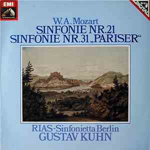 W.A. Mozart, RIAS-Sinfonietta Berlin, Gustav Kuhn - Sinfonie Nr. 21 / Sinfo ...