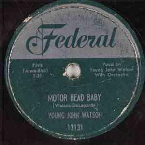 Young John Watson - Motor Head Baby / Sad Fool