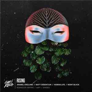 Anabel Englund / Matt Ossentjuk / Human Life / Mont Blvck - Rising