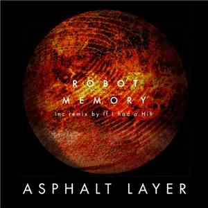 Asphalt Layer - Robot Memory