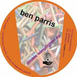 Ben Parris - Double Wimpfighter EP