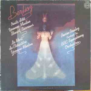 Berlioz - Yvonne Minton, Stuart Burrows, Pierre Boulez, BBC Symphony Orches ...