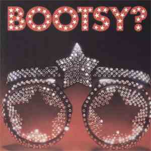 Bootsy's Rubber Band - Bootsy? Player Of The Year