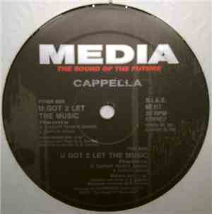 Cappella - U Got 2 Let The Music (Remix)