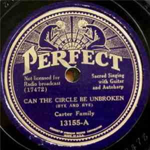 Carter Family - Can The Circle Be Unbroken (Bye And Bye) / Glory To The Lam ...