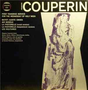 Daniel Pinkham / Couperin - Couperin - First Tenebrae Service / Motet: Audi ...