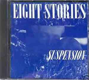 Eight Stories - Suspension