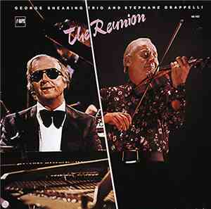 George Shearing Trio And Stephane Grappelli - The Reunion